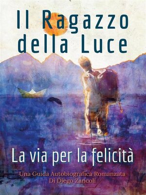 cover image of Il Ragazzo della Luce